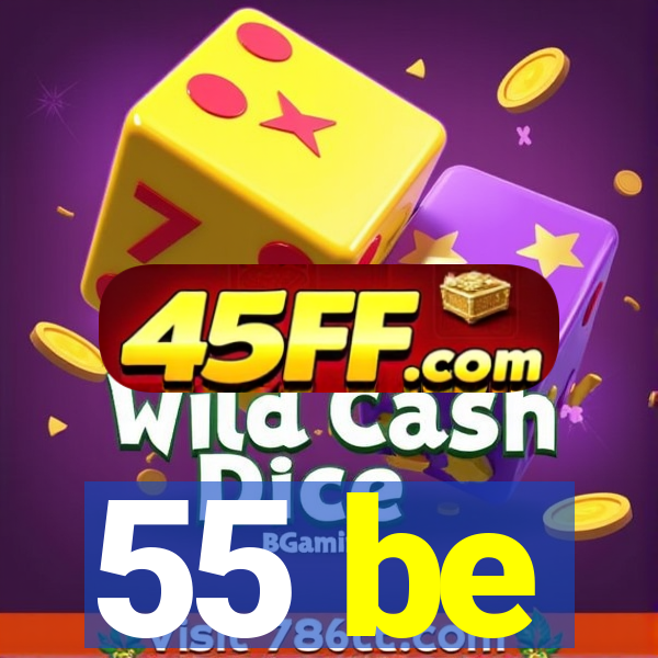 55 be